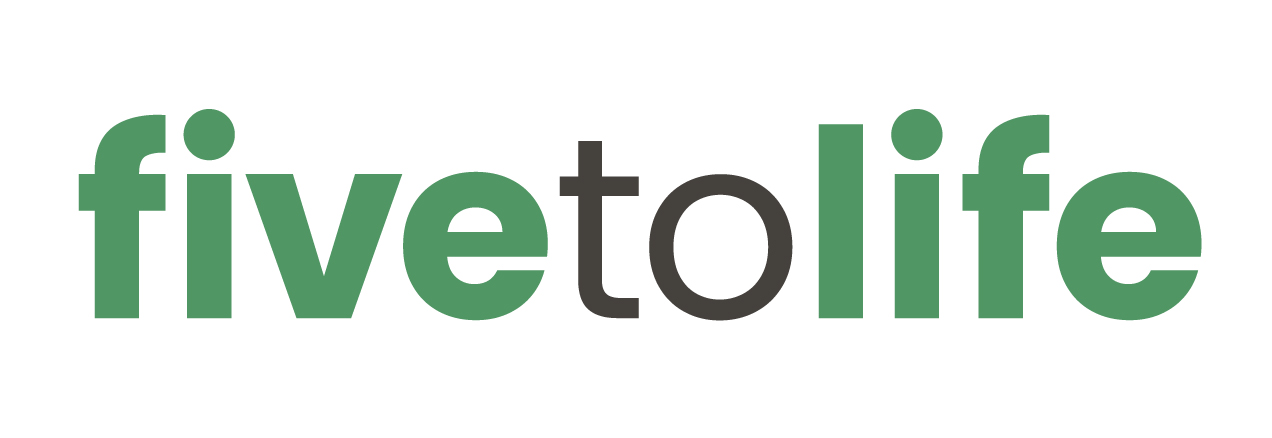 fivetolife